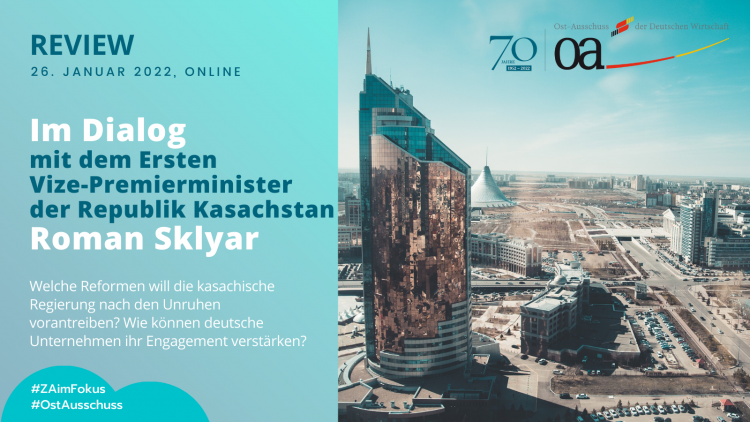 Ost-Ausschuss-Mitglieder im Dialog mit dem Ersten Vize-Premierminister der Republik Kasachstan Roman Sklyar